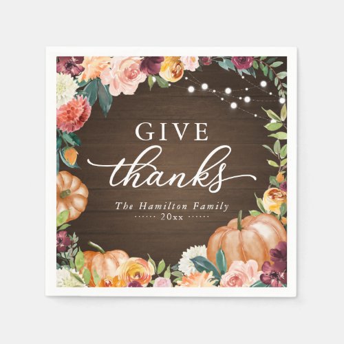 Give Thanks Rustic Fall Floral Thanksgiving Dinner Napkins