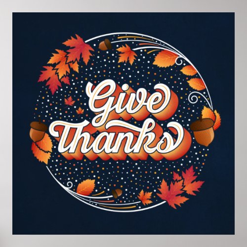 Give Thanks Square Poster 24x24