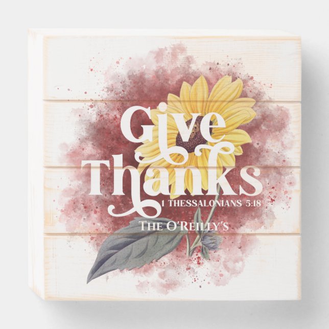 Give Thanks Sunflower Bible Add Name Wooden Box Sign (Front Horizontal)