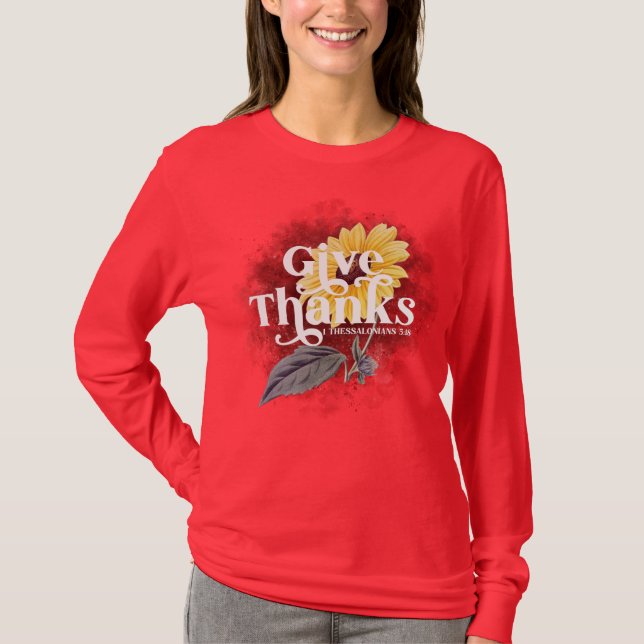 Give Thanks Sunflower Christian T-Shirt (Front)