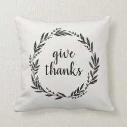 Give Thanks Thankful Wreath Throw Pillow