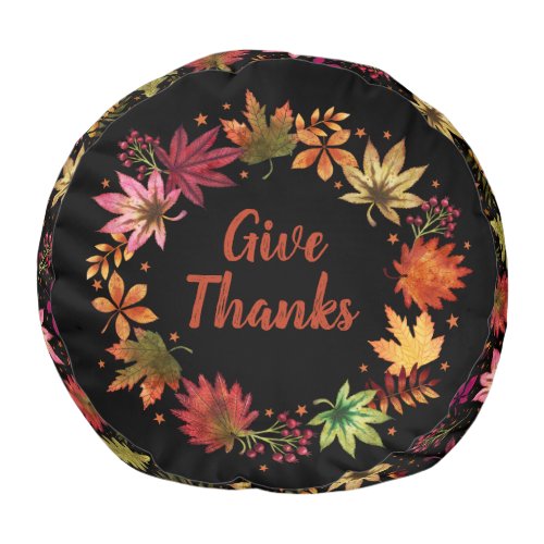 Give Thanks Thanks Giving Day Fallen Autumn Leaves Pouf