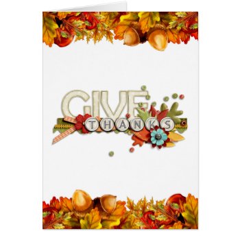 Give Thanks Thanksgiving Fall Foliage Card by Invites_And_Delites at Zazzle