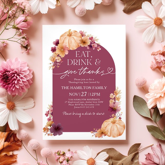 Give Thanks Thanksgiving Floral Pumpkin  Invitation (Eat, Drink and Give Thanks | Thanksgiving Dinner Invitation | Fall floral design with pumpkins)