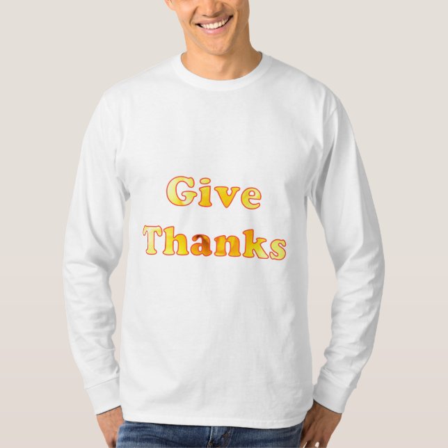 Give Thanks Thanksgiving Tshirts (Front)