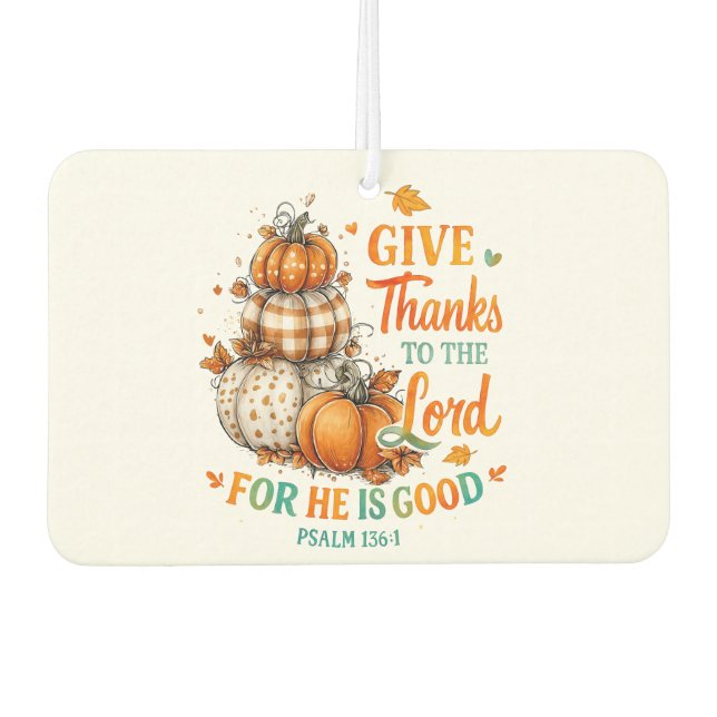 Give Thanks To...  Air Freshener (Front)