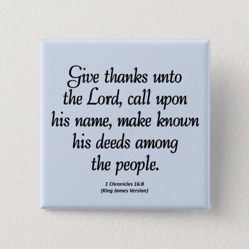 Give Thanks to the Lord 1 Chronicles 168 Button