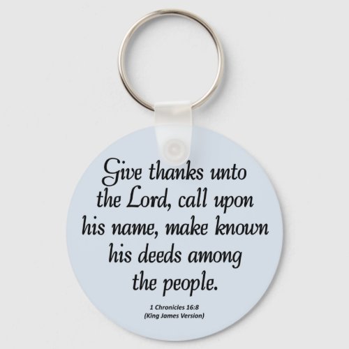 Give Thanks to the Lord 1 Chronicles 168 Keychain