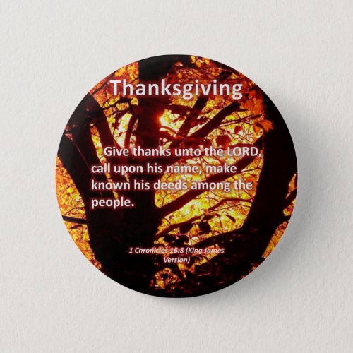 Give Thanks to the Lord 1 Chronicles 168 Pinback Button