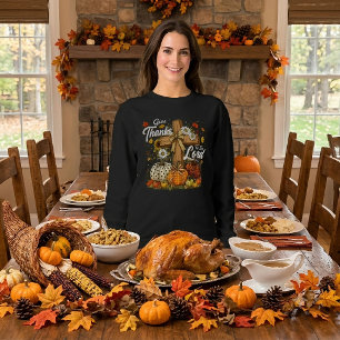 Give Thanks to The Lord Autumn Fall Season Sweatshirt