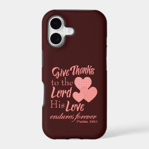 Give Thanks to the Lord iPhone 17 Case