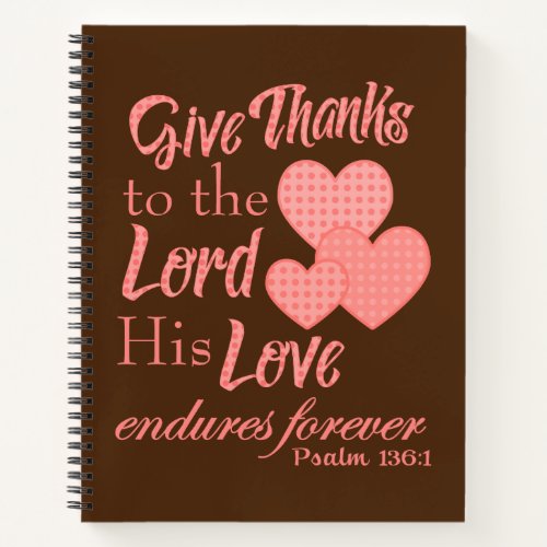 Give Thanks to the Lord Christian Notebook