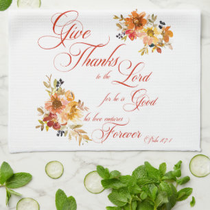 Give Thanks to the Lord fall watercolor floral Kitchen Towel