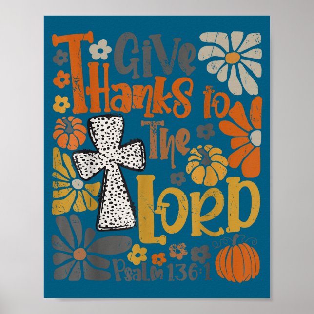 Give Thanks To The Lord Floral Boho Retro Thanksgi Poster (Front)