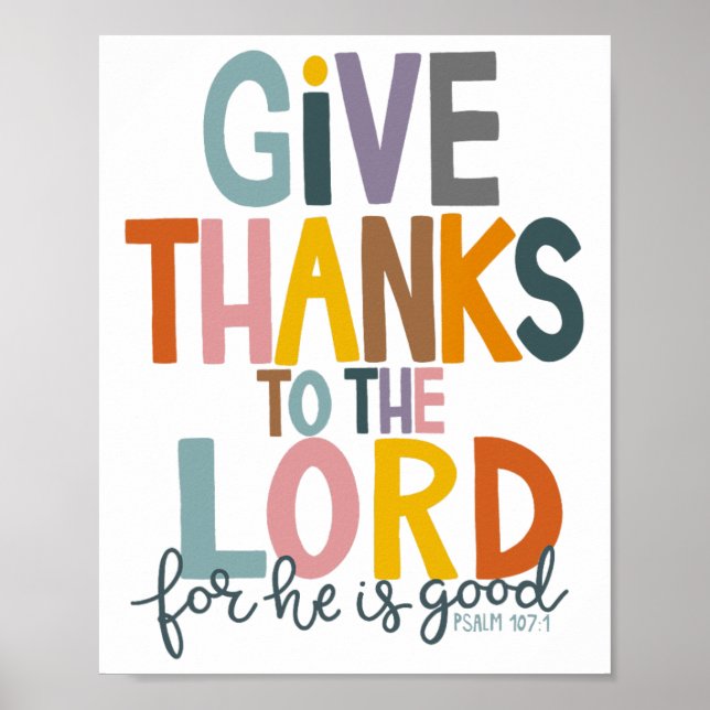 Give Thanks To The Lord He Is Good Jesus Fall Than Poster (Front)