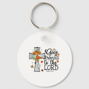 Give Thanks To The Lord  Keychain