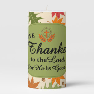 Give Thanks to the Lord   Personalized Fall  Pillar Candle