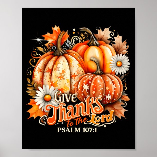 Give Thanks To The Lord Psalm 107_1 Pumpkin Gift  Poster (Front)