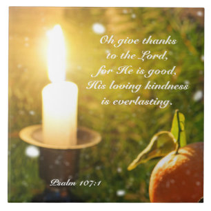 Give Thanks to the Lord Psalm 107 Rustic Candle Tile
