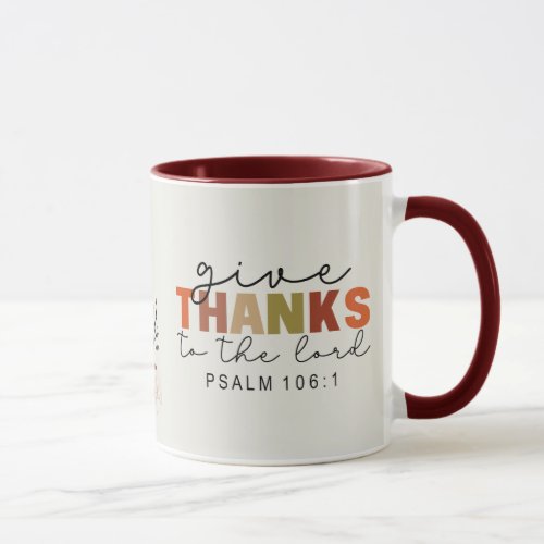 Give Thanks to the Lord Thanksgiving Bible Verse Mug