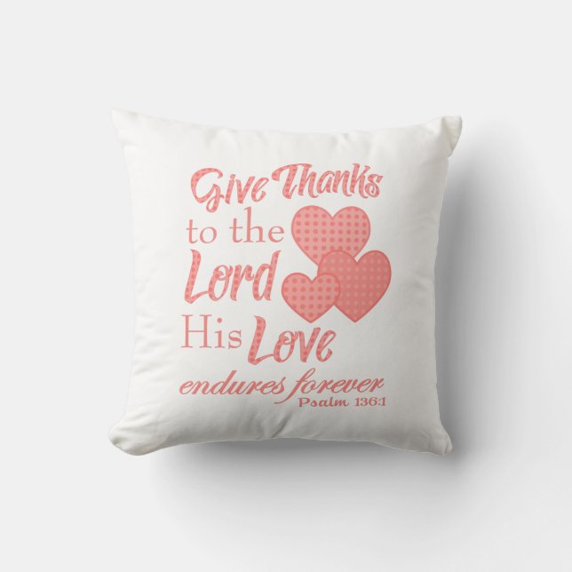 Give Thanks to the Lord Throw Pillow (Front)