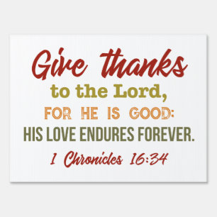 Give thanks to the Lord yard sign
