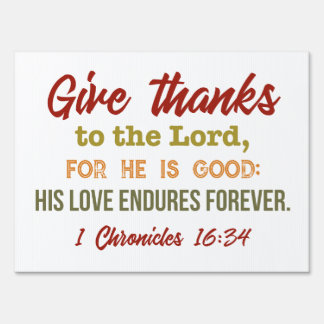 Give thanks to the Lord yard sign
