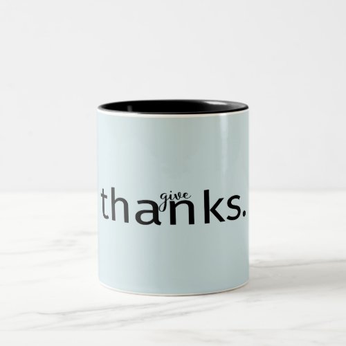Give Thanks Typography  Mug