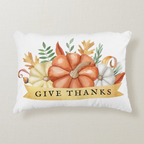 Give Thanks  Watercolor Pumpkins  Thanksgiving Accent Pillow