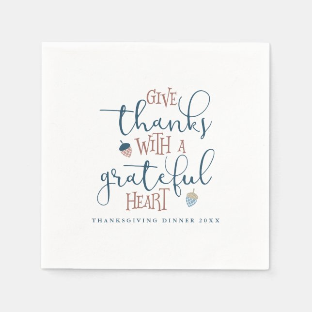 Give Thanks With a Grateful Heart Napkins (Front)