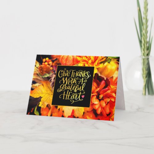 Give Thanks With a Grateful Heart Thanksgiving Holiday Card