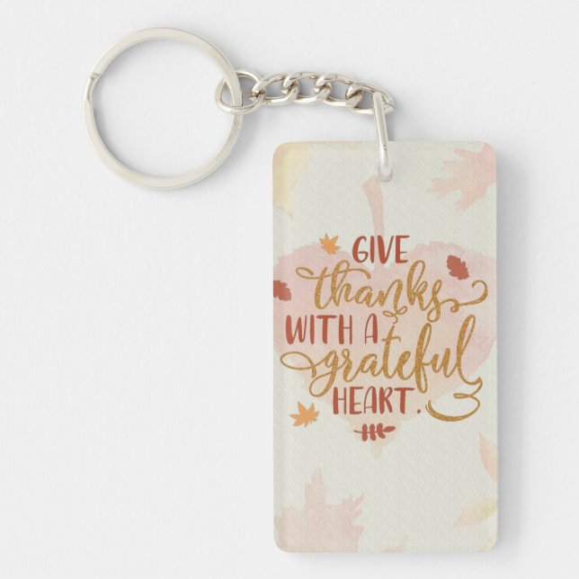 Give Thanks with a Grateful Heart Typography Keychain (Front)