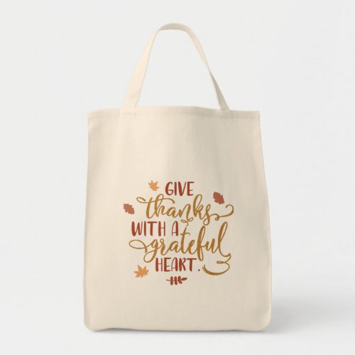 Give Thanks with a Grateful Heart Typography Tote Bag