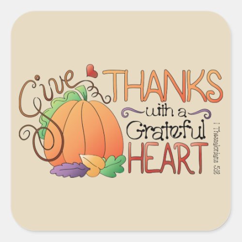 Give Thanks with a grateful heart words sticker