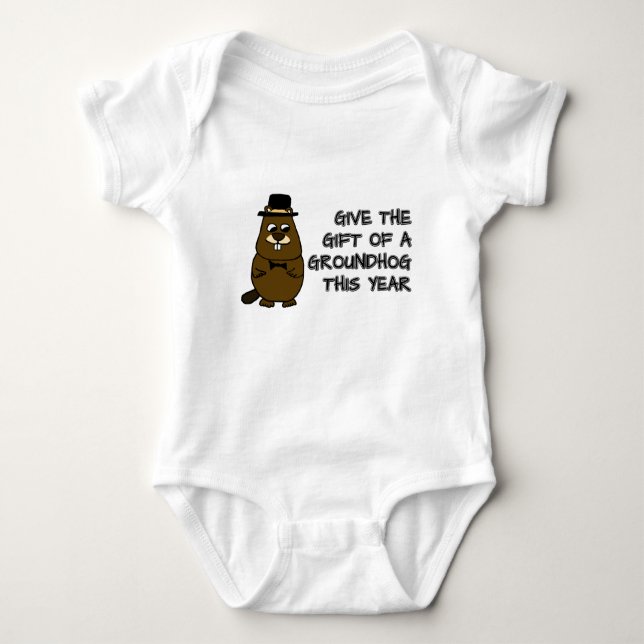 Give the gift of a Groundhog this year Baby Bodysuit (Front)