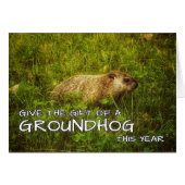 Give the gift of a Groundhog this year card (Front Horizontal)