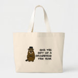 Give the gift of a Groundhog this year Large Tote Bag
