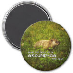 Give the gift of a Groundhog this year magnet