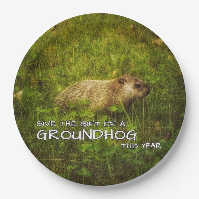 Give the gift of a Groundhog this year plates (Front)