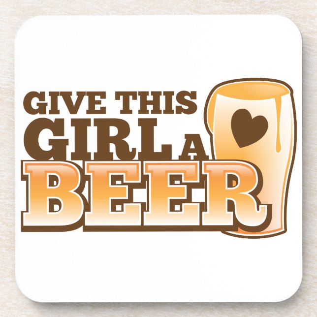 Give this girl a Beer ND Drink Coaster (Front)