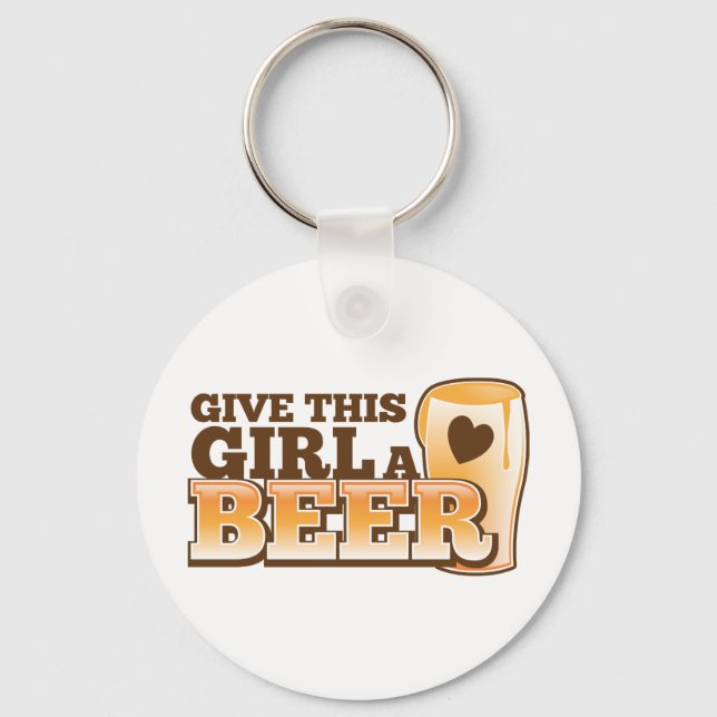 Give this girl a Beer ND Keychain (Front)