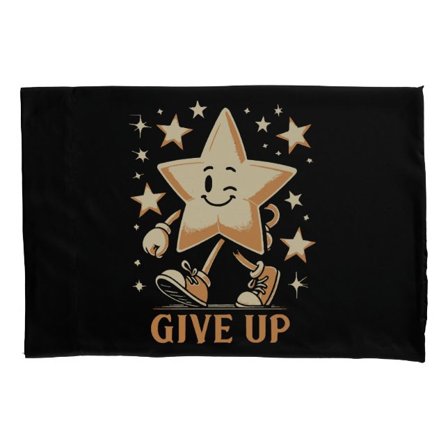 Give Up Pillow Case (Front)