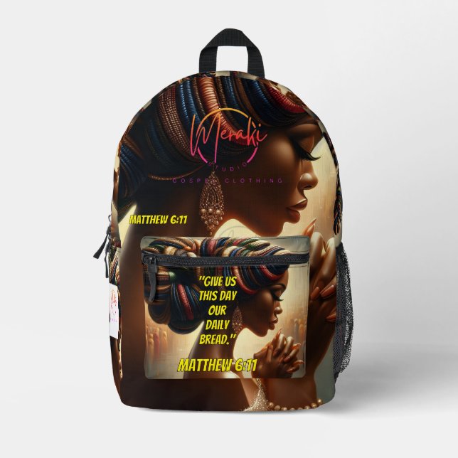 Give Us This Day Our Daily Bread." (Matthew 6:11)  Printed Backpack (Front)