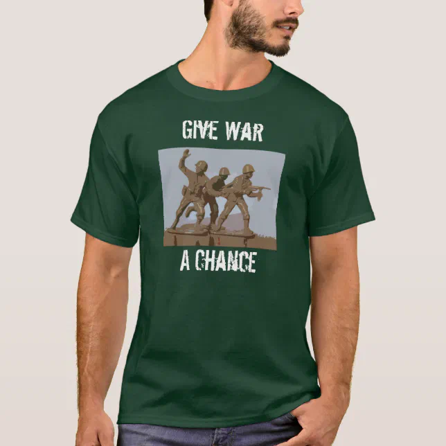 Ranger-Give War A Chance Shirt