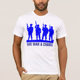 Give war a chance, T-shirt