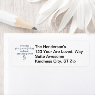 Give yourself a hug, custom address labels
