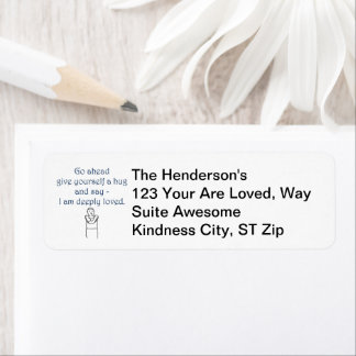 Give yourself a hug, custom address labels
