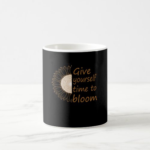 Give yourself time to bloom coffee mug