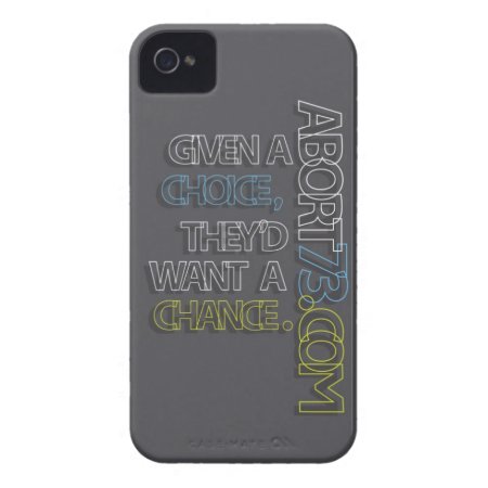 Given A Choice, They'd Want A Chance. / Abort73 Iphone 4 Case