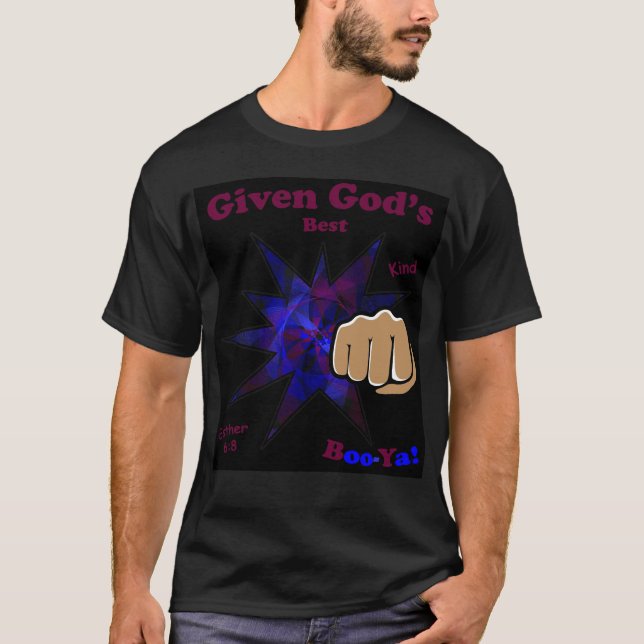 Given God's Best Kind Tee (Front)